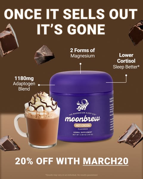This image ad promotes Moonbrew Hot Cocoa as a magnesium sleep aid. It features a limited-time offer of 20% off using th