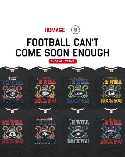 This ad by Homage promotes a line of t-shirts featuring logos for various NFL teams. The ad focuses on the excitement fo
