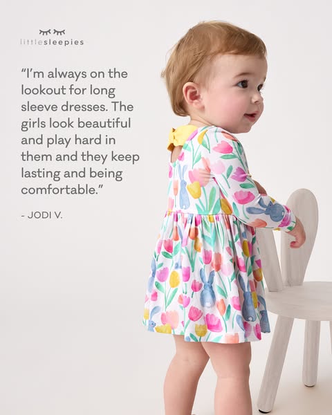 This ad features a quote from a customer named Jodi V, expressing her satisfaction with Little Sleepies long sleeve dres