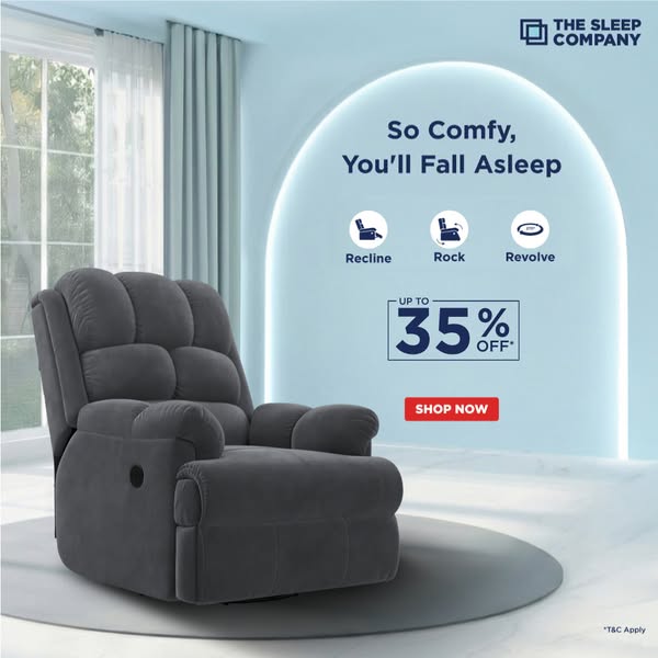 This image ad promotes 'The Sleep Company' and their recliner chairs, emphasizing comfort and relaxation. The ad