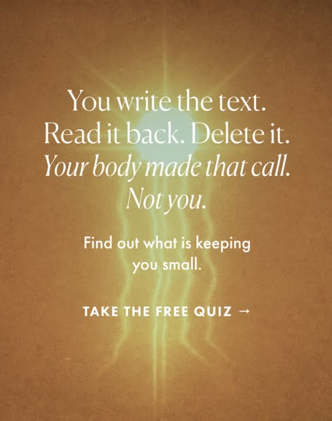This ad speaks to the experience of writing, reviewing, and deleting text messages, then offers a free quiz to discover 
