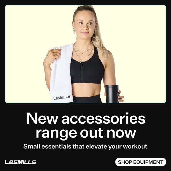 The ad showcases Les Mills' new range of workout accessories, emphasizing small essentials that elevate your workout