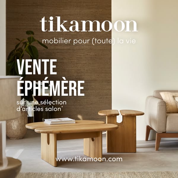 This image ad showcases Tikamoon furniture. A neutral color palette is used in the image to highlight the furniture for 