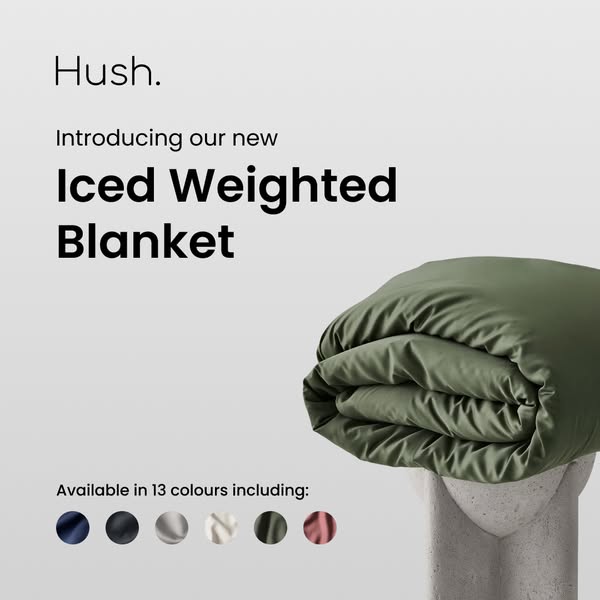 This image ad showcases Hush's new Iced Weighted Blanket, emphasizing its availability in 13 colors. The ad features