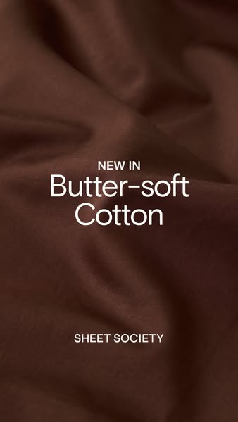 This ad showcases Sheet Society's new butter-soft cotton sheets. The ad features a close-up shot of the fabric and h