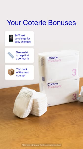 This ad for Coterie highlights the bonuses of the diaper subscription service, including 24/7 text concierge, size assis