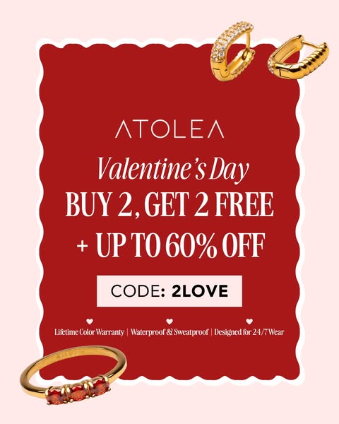 This image ad by ATOLEA advertises a Valentine's Day promotion. The ad features a buy 2, get 2 free offer and up to 