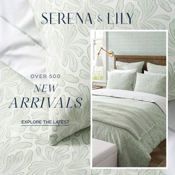 This image ad for Serena & Lily shows their new arrivals of bedding. A closeup of bedding with a green floral print 
