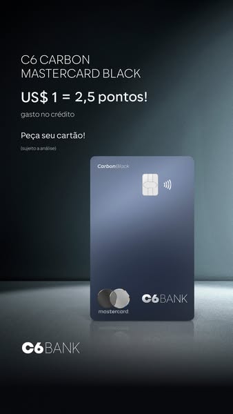 This ad promotes the C6 Carbon Mastercard Black credit card. The card is shown against a dark background, with a focus o