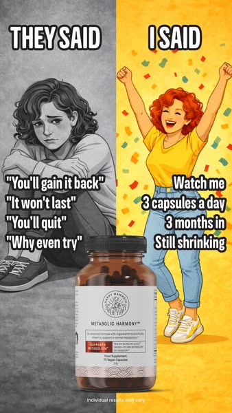 This ad features a split screen to showcase the before and after of using the product, “Metabolic Harmony.” The left sid