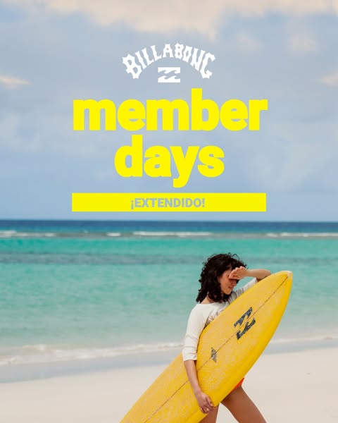 This image ad for Billabong promotes member days, showcasing a woman carrying a surfboard on a beach.