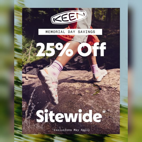 This image ad from KEEN promotes 25% off sitewide for Memorial Day savings. It shows a child wearing KEEN sandals walkin