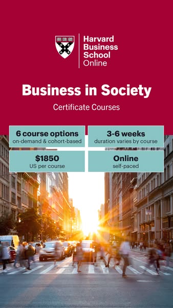 This image ad for Harvard Business School Online promotes their "Business in Society" certificate courses. The