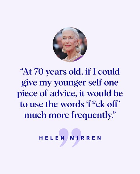 This ad features a quote from Helen Mirren with a headshot of the actress.