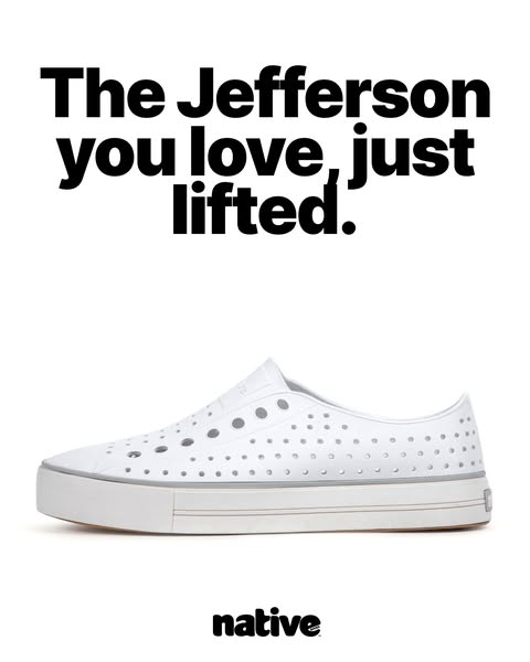 This ad shows the Native Jefferson shoe with a 'lifted' sole. The ad focuses on the shoe's simple design and