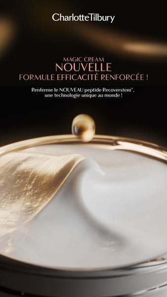 This ad by Charlotte Tilbury focuses on the brand's Magic Cream and features a new formula with enhanced efficacy.