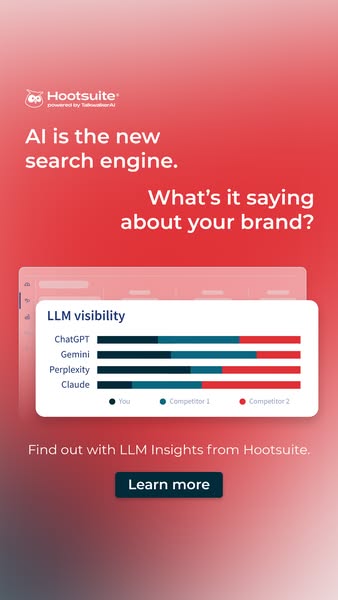The ad promotes Hootsuite's AI-driven LLM insights tool, contrasting brand performance against competitors in AI sea