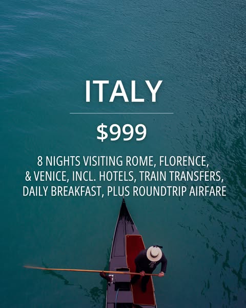 This image ad promotes a trip to Italy for $999. The trip includes 8 nights visiting Rome, Florence, and Venice, includi