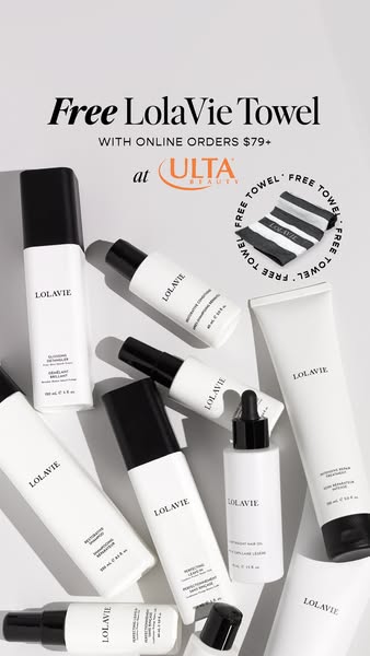 This ad for LolaVie haircare promotes a free towel with orders over $79 at Ulta Beauty. Several products are laid out ag