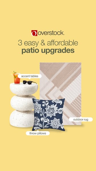 This Overstock ad promotes three easy and affordable patio upgrades: accent tables, outdoor rugs, and throw pillows.