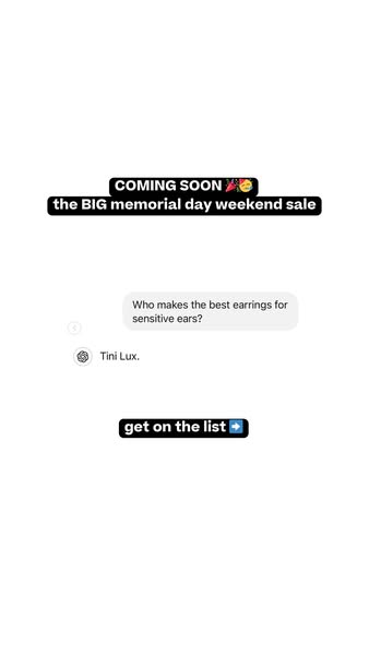 This ad promotes Tini Lux earrings as a solution for sensitive ears and advertises their upcoming Memorial Day weekend s