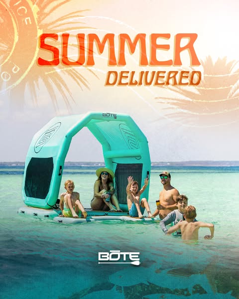 This ad features a group of friends and family on the BOTE inflatable dock. The ad emphasizes the fun and relaxation of 