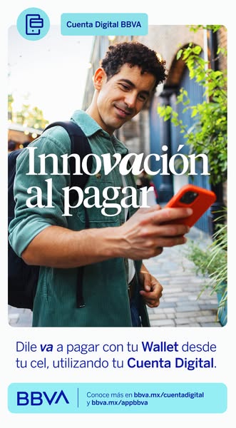 This ad promotes BBVA's Cuenta Digital, showcasing the innovation of paying with a digital wallet on your phone.