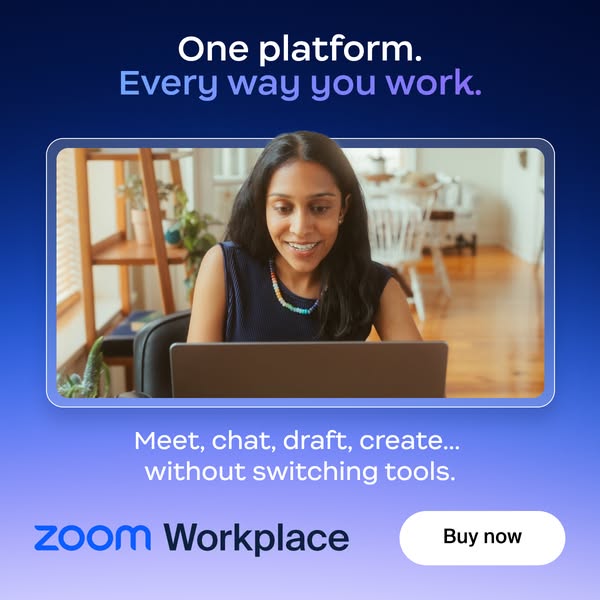 This Zoom ad promotes a streamlined workplace experience, combining various collaboration tools into one platform.