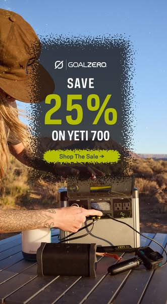 This image ad from Goal Zero promotes a 25% discount on the Yeti 700 portable power station. The ad features a person in