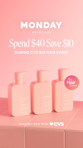 Ad promoting the MONDAY haircare brand and an offer to save $10 on a purchase of $40 or more during the CVS Big Hair Eve