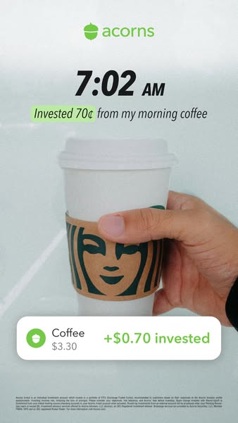 This ad promotes Acorns, an investment app, by showing how small, everyday purchases like a morning coffee can contribut