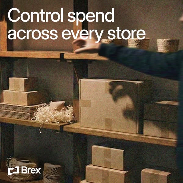 This Brex ad focuses on spend management, suggesting that businesses can control their spending across all stores using 
