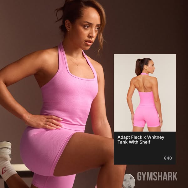 This ad features a woman wearing a pink athletic outfit, specifically the Adapt Fleck x Whitney Tank With Shelf and matc