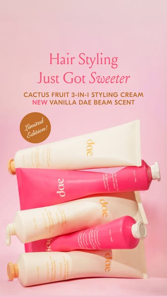 This ad features a stack of Dae Cactus Fruit 3-in-1 Styling Cream in the new Vanilla Dae Beam Scent. The ad's color 