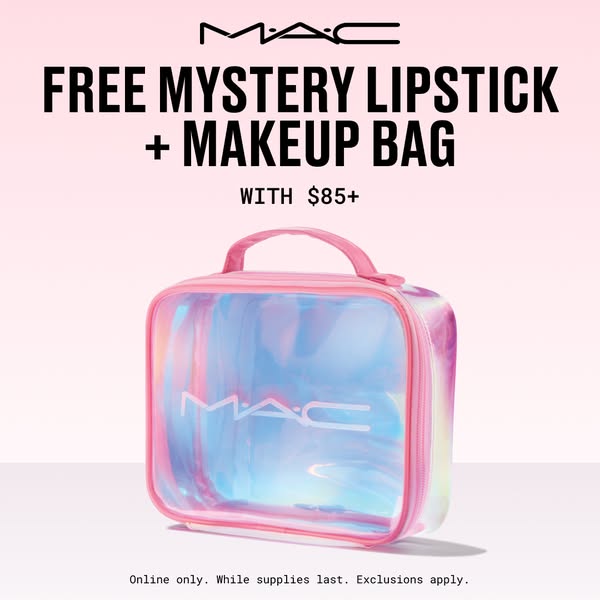 This MAC ad promotes a free mystery lipstick and makeup bag with purchases of $85 or more, focusing on an offer that'