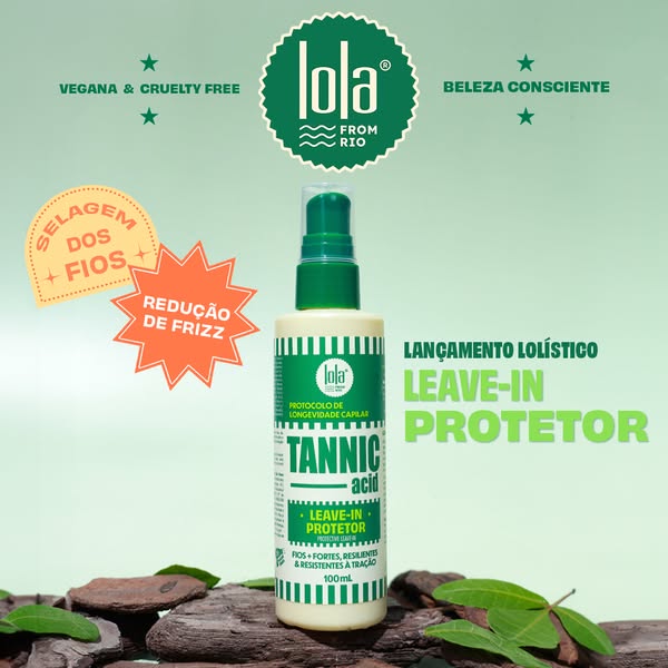 This ad features Lola From Rio's Tannic Acid Leave-In treatment. The creative highlights the product’s benefits and