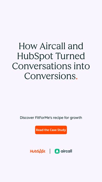 This ad promotes a case study on how Aircall and HubSpot helped FitForMe turn conversations into conversions.