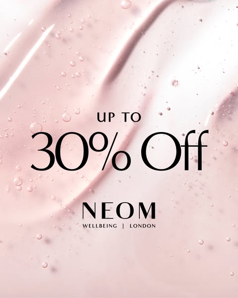 Image ad for Neom brand products that offers up to 30% off.