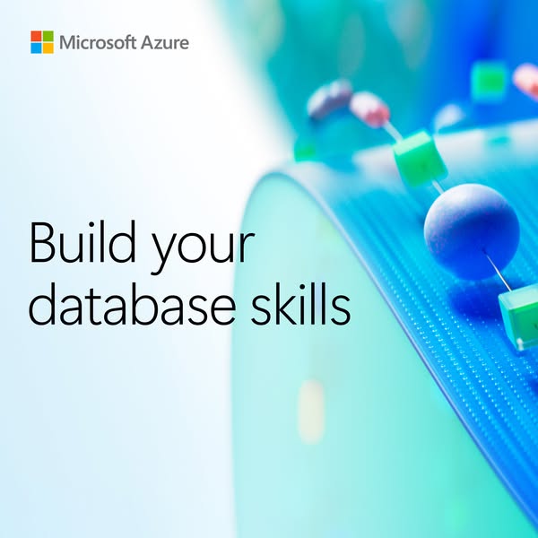 This ad encourages viewers to enhance their database skills with Microsoft Azure.