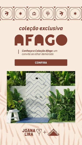 This image ad is for the Afago Collection available at Leroy Merlin and in collaboration with Joana Lira. The background