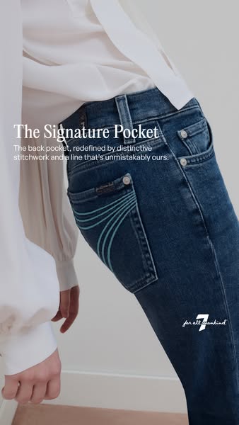 This ad focuses on the details of the signature pocket of 7 For All Mankind denim. It highlights the brand's distinc