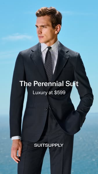 This ad showcases a man wearing a suit from SuitSupply. It highlights the suit's luxury.
