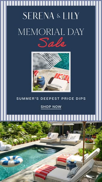 This image ad for Serena & Lily promotes their Memorial Day Sale with an outdoor poolside theme and a focus on outdo