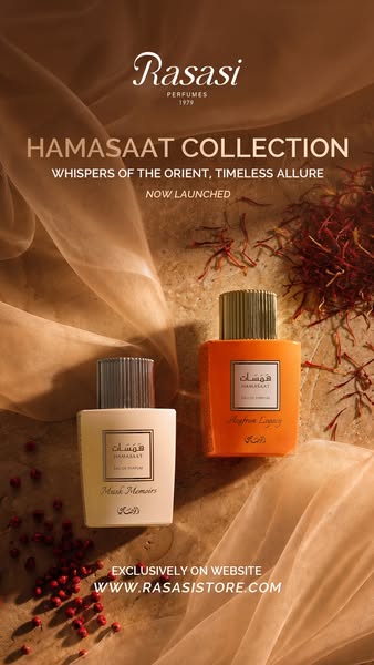 This ad showcases Rasasi's Hamasaat Collection of perfumes, highlighting the launch of their new collection with a f