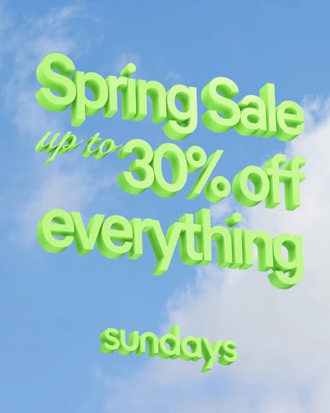 This image ad is promoting the brand Sundays and features a Spring Sale of up to 30% off everything.