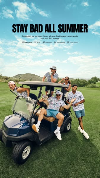 This ad features a group of friends in a golf cart wearing golf apparel. The ad's headline states, 'Stay bad all