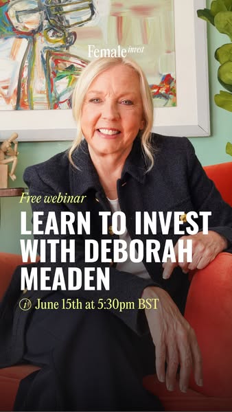 This image ad promotes a free webinar on investing, hosted by Deborah Meaden, scheduled for June 15th at 5:30 pm BST. Th
