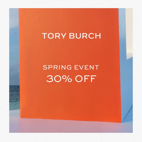 This ad promotes Tory Burch's Spring Event, offering 30% off.