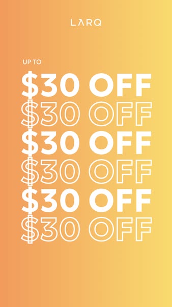 This ad promotes a discount of up to $30 off from LARQ. The visual style is simple, featuring a repeating block of text 