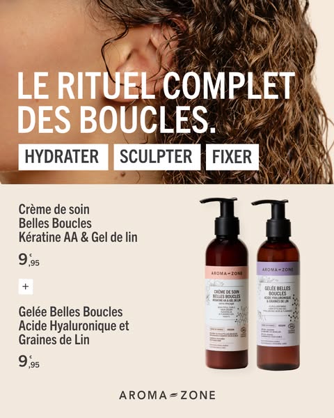 This image ad showcases Aroma Zone's complete routine for curls, featuring the Belles Boucles hair care line. It hig